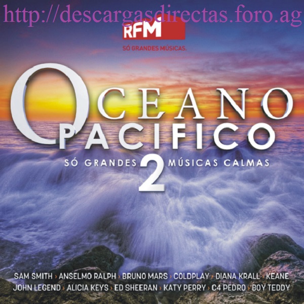 RFM Oceano Pacífico 2 - Só Grandes Músicas Calmas (2015)(Reliquias 2017)Exclusiva Capa-o10