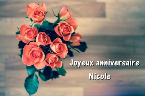 Joyeux Anniversaire Nicole Joyeux Anniversaire Nicole