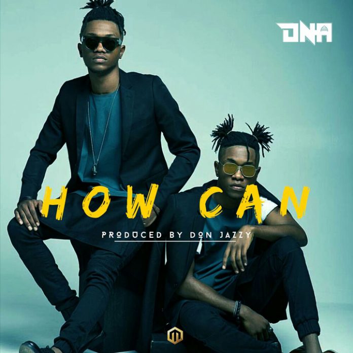 Mavin Records Presents: DNA – How Can (Prod. By Don Jazzy) Dna-ho10