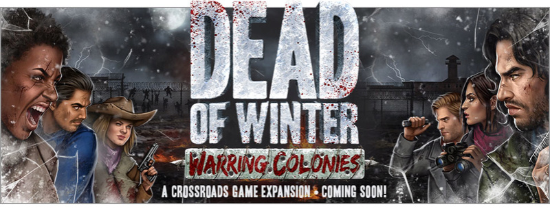 [Dead of Winter] Warring Colonies Img_0815