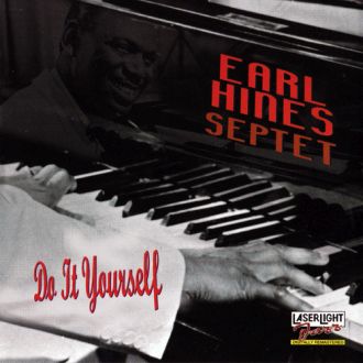 Earl Hines Septet - Do It Yourself Front310