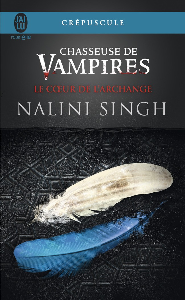 SINGH Nalini - CHASSEUSE DE VAMPIRE - Tome 9 : Le coeur de l'Archange  Le-coe10