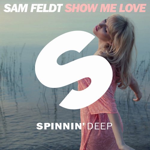 Sam Feldt - Show Me Love (Original Mix) 10917110