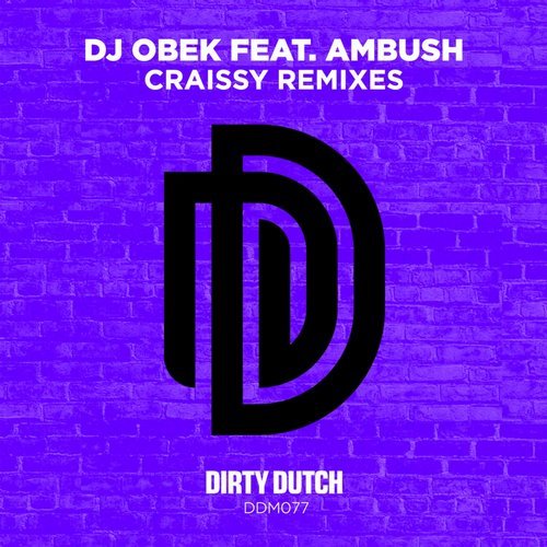 DJ Obek - Craissy (feat. Ambush) [Remixes] - EP 11491210