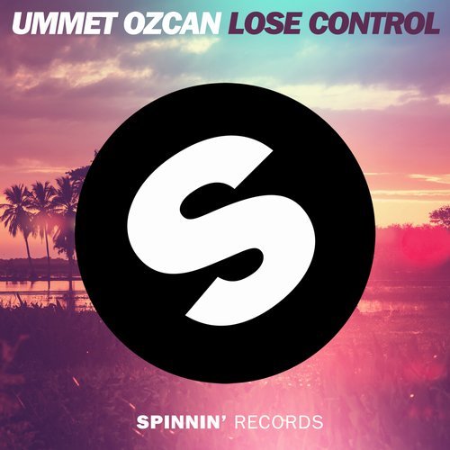 Ummet Ozcan - Lose Control (Original Mix) 11540810
