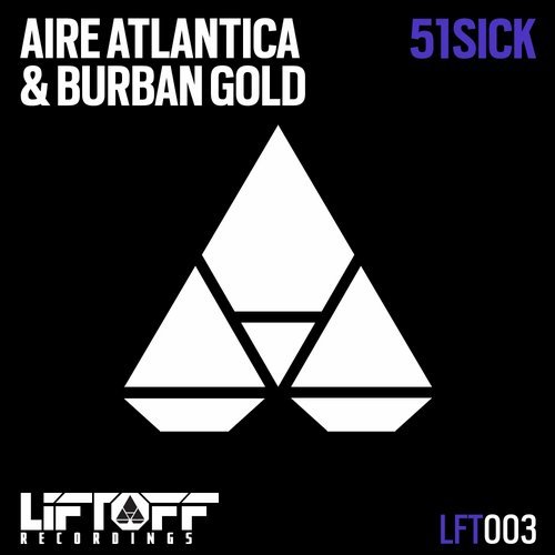 Aire Atlantica & Burban Gold - 51Sick (Original Mix) 11574110