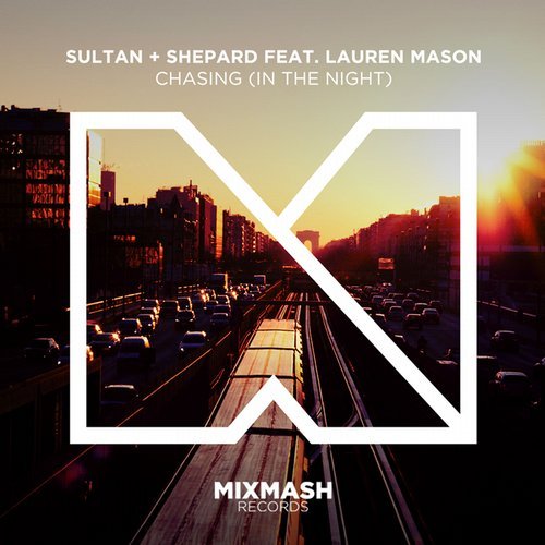 Sultan + Shepard - Chasing (In The Night) [feat. Lauren Mason] [Extended Mix] 11858410