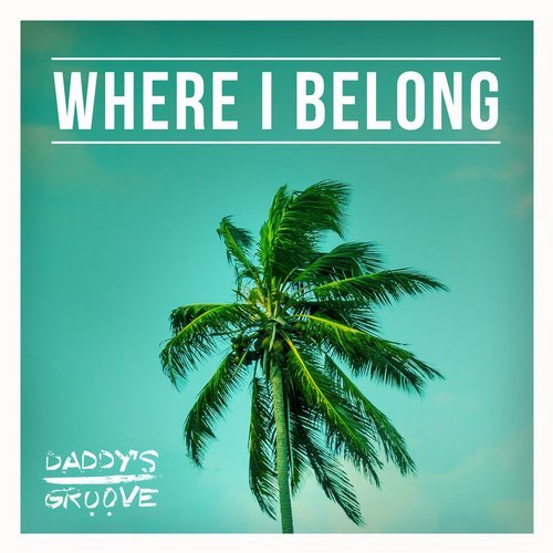 Daddy's Groove - Where I Belong (Extended Mix) 12106410