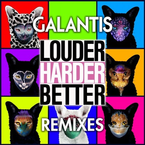 Galantis - Louder, Harder, Better (Remixes) - EP 13149810