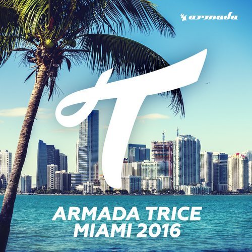 Various Artists - Armada Trice: Miami 2016 13234410