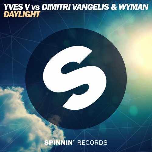 Yves V, Dimitri Vangelis & Wyman - Daylight (Original Mix) 13662110