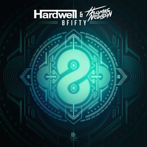 Hardwell & Thomas Newson - 8Fifty (Extended Mix) 13821611