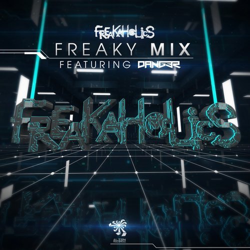 Freakaholics - Freaky Mix - Single 14532310
