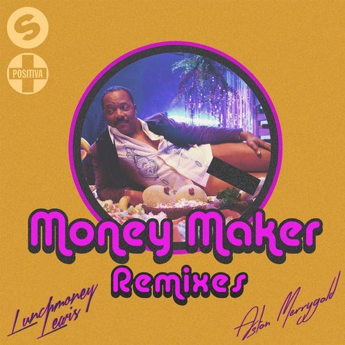 Throttle - Money Maker (The Remixes) [feat. LunchMoney Lewis & Aston Merrygold] - EP 14757810