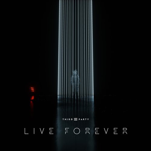 Third ≡ Party - Live Forever (Club Mix) 14994010