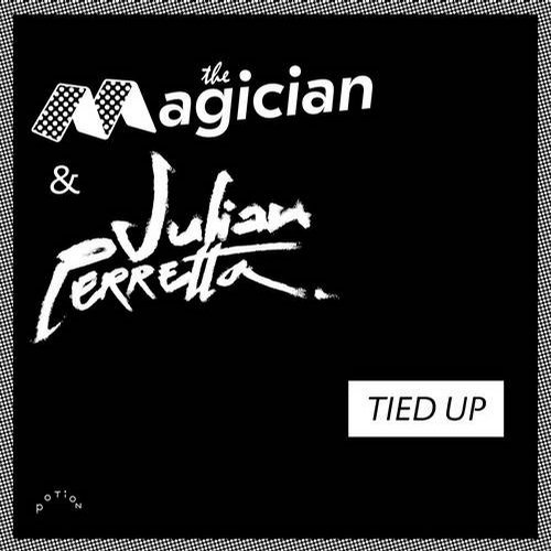 The Magician & Julian Perretta - Tied Up (Original Mix) 15317110