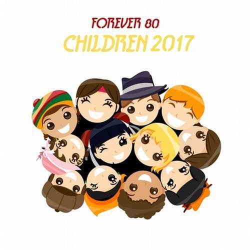 Forever 80 - Children 2017 - Single 15978110