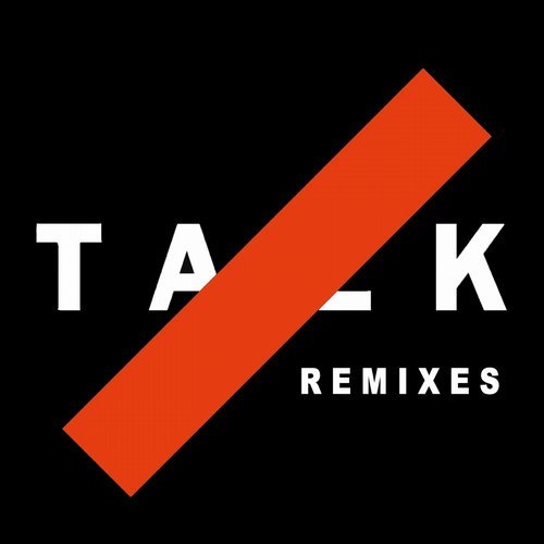 Salvatore Ganacci - Talk (Remixes) - Single 15985310