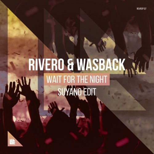 Rivero & Wasback - Wait For The Night (Suyano Extended Edit) 16108710