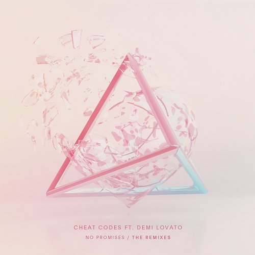 Cheat Codes - No Promises (feat. Demi Lovato) [Remixes] - EP 16123610