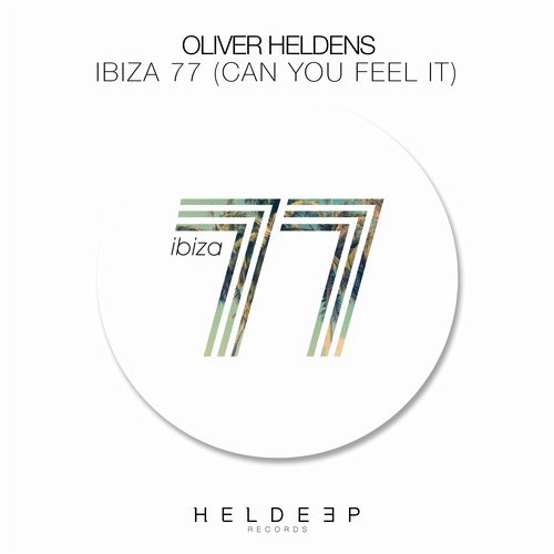 Oliver Heldens - Ibiza 77 (Can You Feel It) [Extended Mix] 16135810