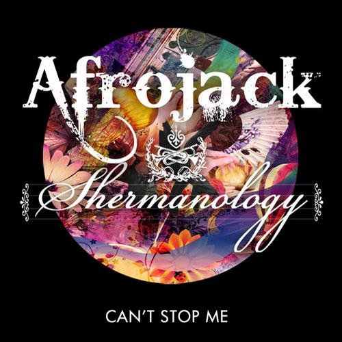 Afrojack & Shermanology - Can't Stop Me (Club Mix) 48899110