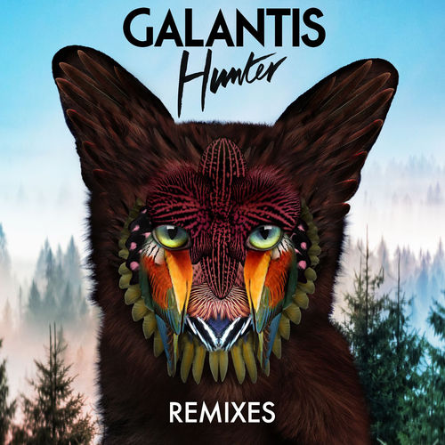 Galantis - Hunter (Remixes) - EP 500x5050