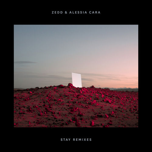 Zedd & Alessia Cara - Stay (Remixes) - EP 500x5059