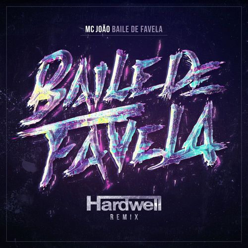 Mc João - Baile de Favela (Hardwell Radio Edit) 500x5072