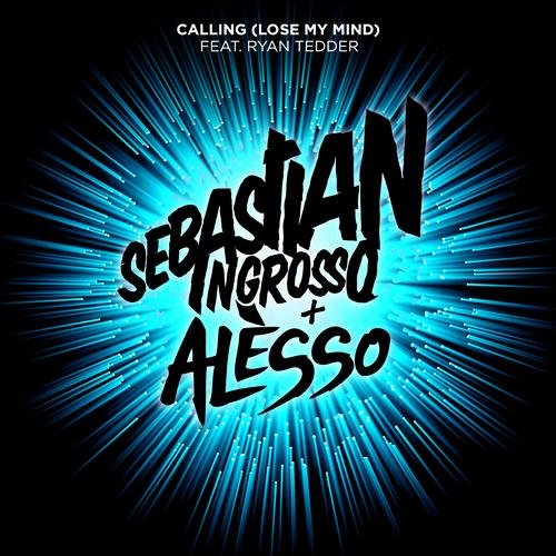 Sebastian Ingrosso & Alesso - Calling (Lose My Mind) [feat. Ryan Tedder] [Extended Club Mix] 50770910