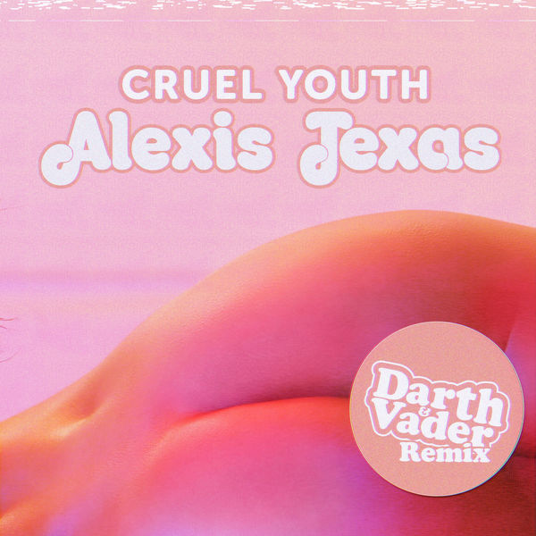 Cruel Youth - Alexis Texas (Darth & Vader Remix) 600x6015