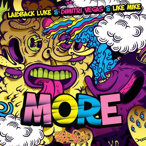 Laidback Luke, Dimitri Vegas & Like Mike - More (Club Mix) 76040810