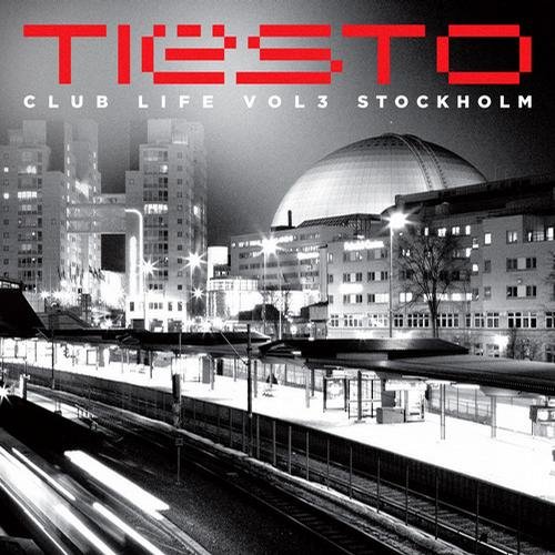 Tiësto - Club Life, Vol. 3 - Stockholm 76252611