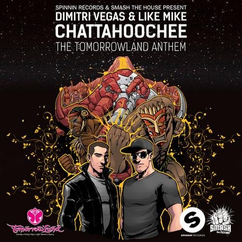 Dimitri Vegas & Like Mike - Chattahoochee (Tomorrowland 2013 Anthem) [Original Mix] 77684210