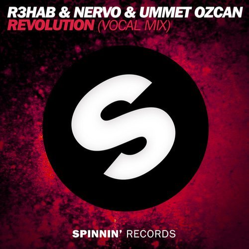 R3hab & NERVO, Ummet Ozcan - Revolution (Vocal Mix) 87888210