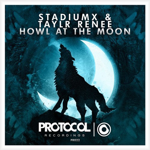 Stadiumx & Taylr Renee - Howl At The Moon (Original Mix) 90180810