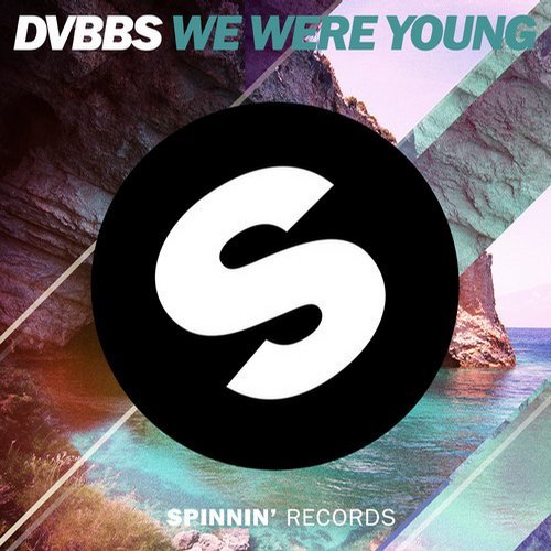 DVBBS - We Were Young (Original Mix) 97851010