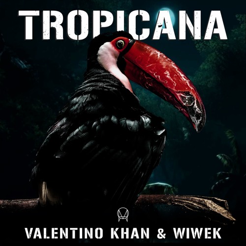 Valentino Khan & Wiwek - Tropicana (Original Mix) Artwor41