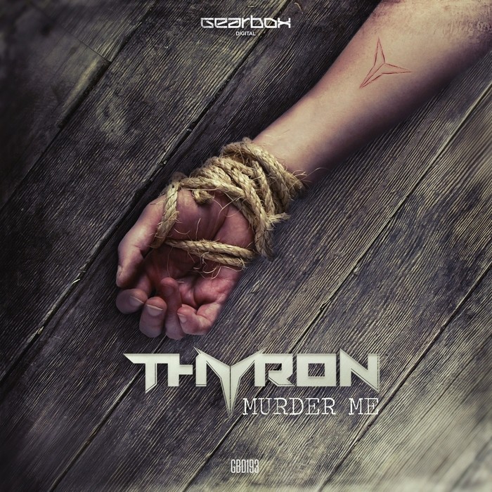 Thyron - Murder Me (Original Mix) Cs342810