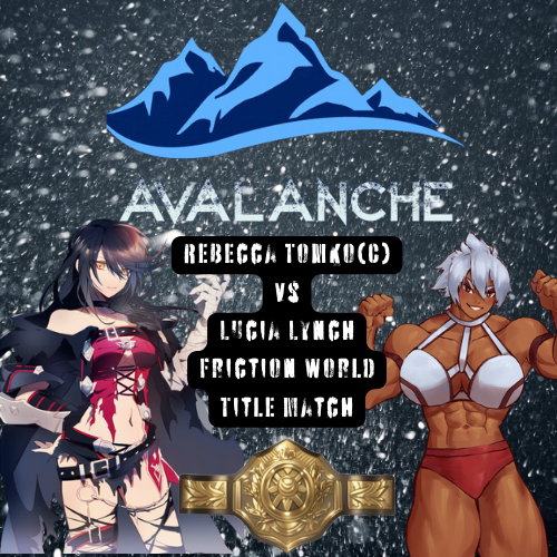 Avalanche 2023: Friction World Title Match: Rebecca Tomko (C) vs Lucia Lynch Aphrod12