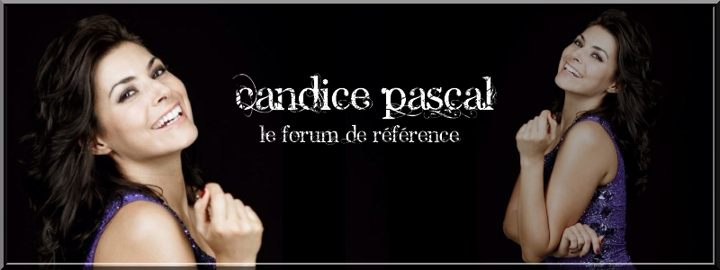 Candice Pascal - Le forum de référence