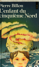 Billon Pierre - L'enfant du cinquième Nord (Lecture Commune) Books10