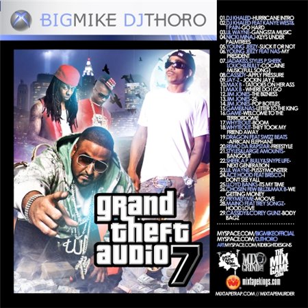 Big Mike & DJ Thoro - Grand Theft Audio 7 (2008) 30010