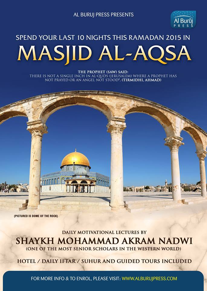 Masjid al-Aqsa Ramadan 2015: City of the Prophets (as): Enrol NOW! Masjid10