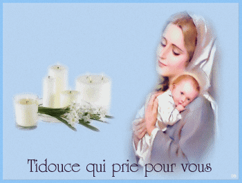 Prions notre Marie pour que nous gardions un coeur d'enfant, avec votre Tidouce qui vous fait des gros bisous ...  Tidouc11