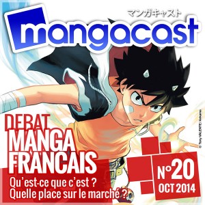 Mangacast [Culture japonaise] 20141011
