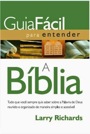 PARA - GUIA FÁCIL PARA ENTENDER  BÍBLIA - LARRY RICHARDS 111rnm10