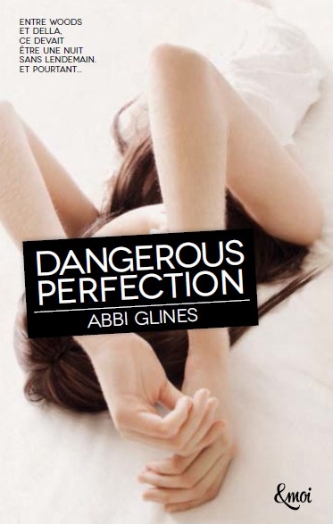 abbi glines - Perfection - Tome 1 : Dangerous Perfection d'Abbi Glines Abbi110