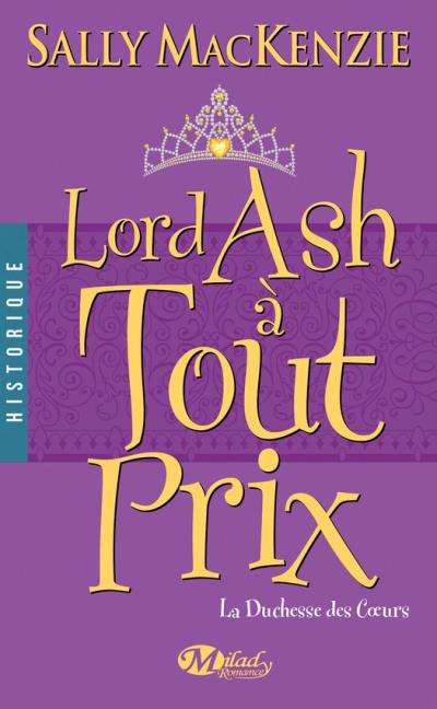 La duchesse des cœurs - Tome 3 : Lord Ash à tout prix Lord_a12