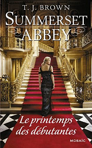 Summerset Abbey - Tome 2 : Le printemps des débutantes de TJ Brown Printe10